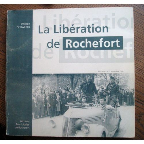 La Libération De Rochefort