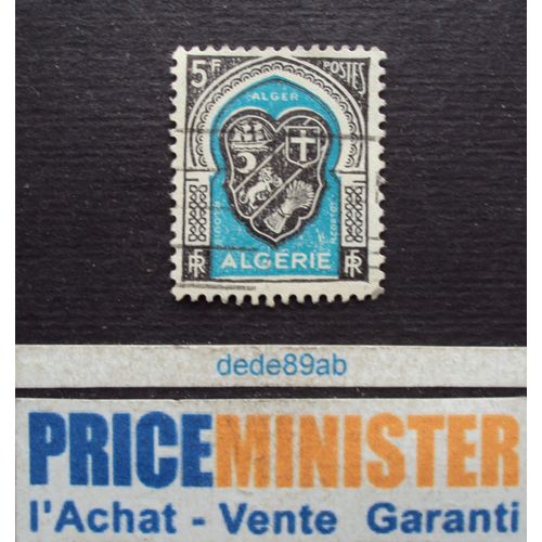 Algérie - R F .. 5 F . Armoiries : Ville D' Alger (Bleu) Oblitéré.