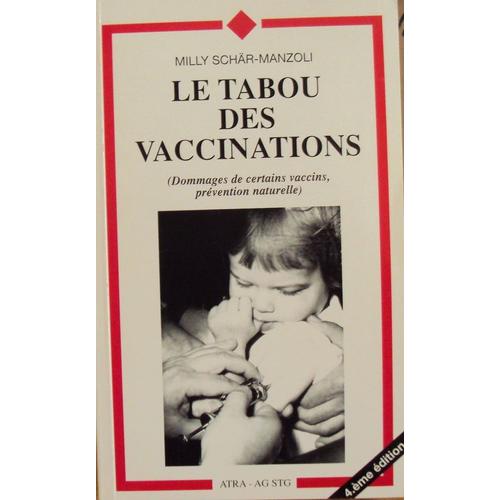 Le Tabou Des Vaccinations