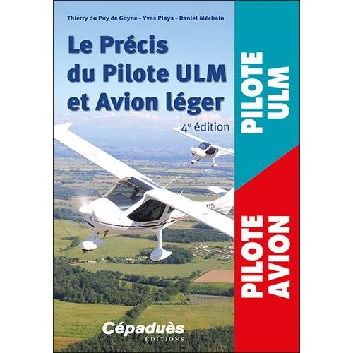 Le Précis Du Pilote Ulm Et Avion Léger