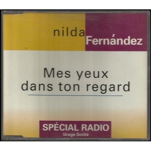 Nilda Fernandez: Mes Yeux Dans Ton Regard Cd Single 1 Titre