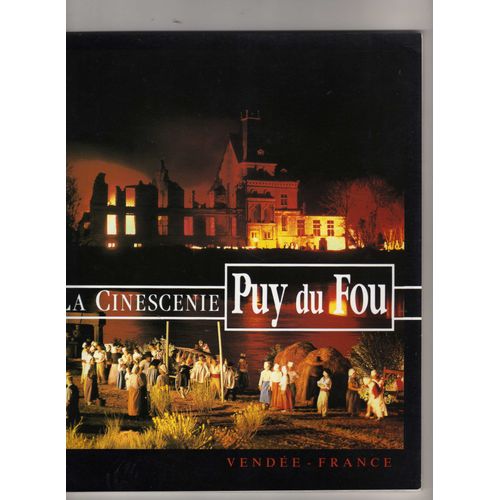 La Cinescénie Puy Du Fou