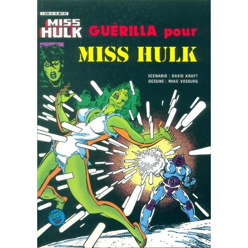 Miss Hulk N° 8, Guérilla Pour Miss Hulk