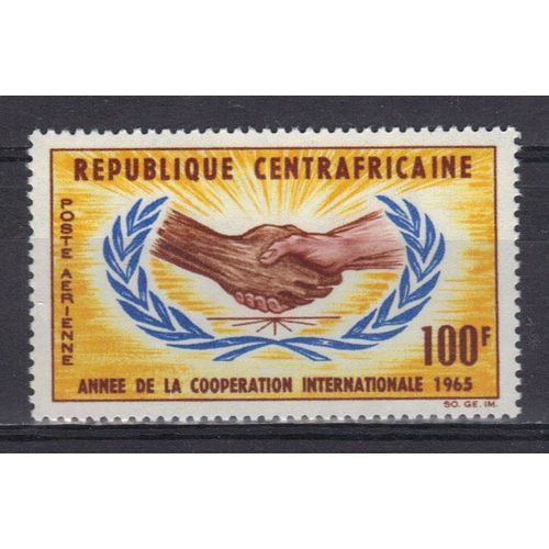 Centrafrique 1965 Poste Aerienne : Année De La Coopération Internationale - Timbre Neuf *