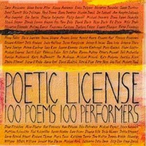 Poetic License : 100 Poems 100 Performers