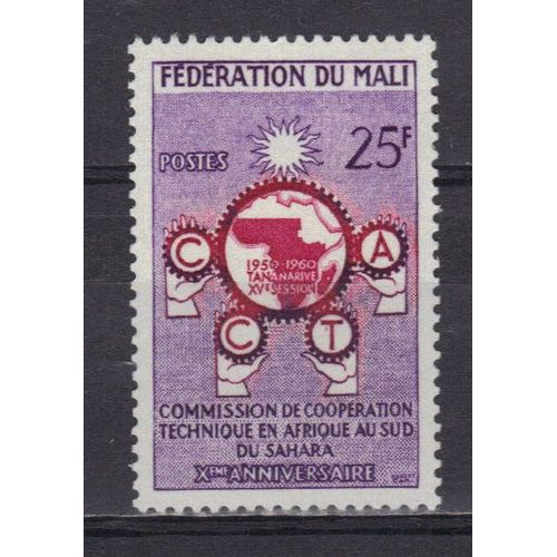 Mali 1960 : 10è Anniversaire De La Commission De Coopération Technique En Afrique, Au Sud Du Sahara - Timbre Neuf *