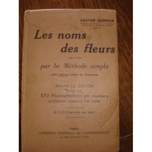 Les Noms Des Fleurs - Gaston Bonnier - Très Bon état