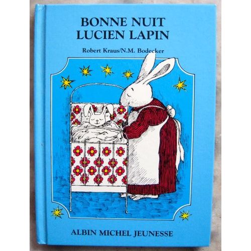 Bonne Nuit Lucien Lapin