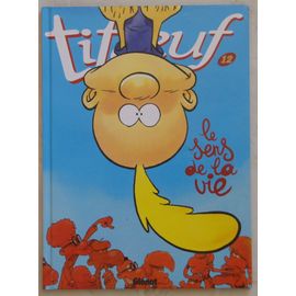 Titeuf 12 - Le Sens De La Vie
