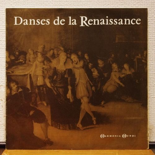 Danses De La Renaissance: Jacques Moderne, Tielmann Susato, Claude Gervaise, Pierre Phalèse, Melchior Franck, Hans Léo Hassler, Pierre Attaignant, Christophe Demantius