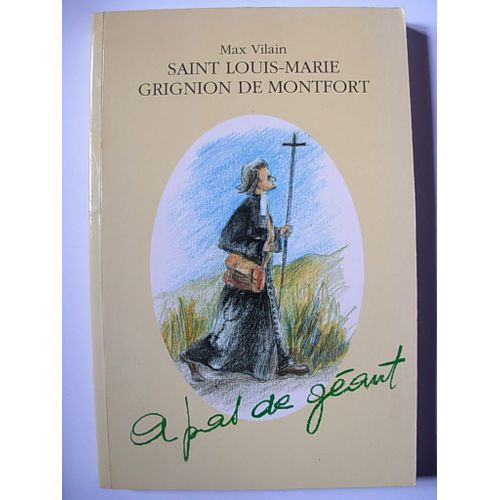 Saint Louis-Marie Grignion De Montfort