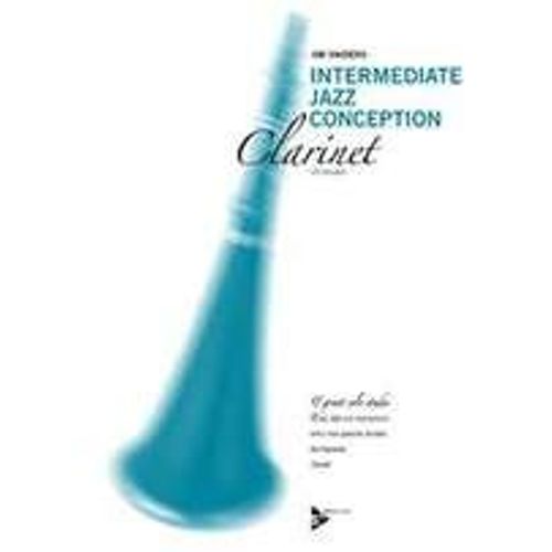 Snidero : Intermediate Jazz Conception Clarinet + Cd