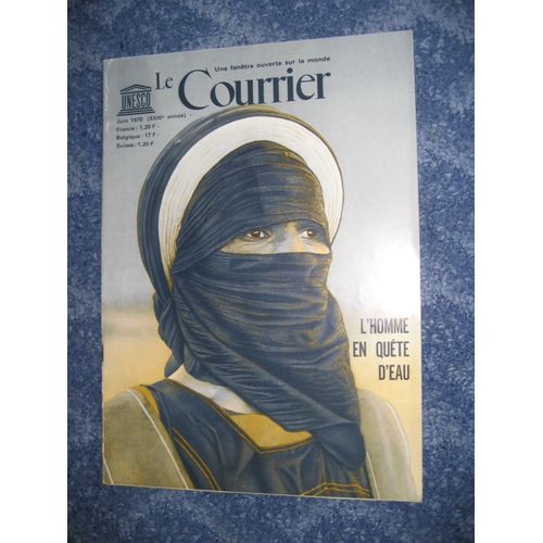Le Courrier De L'unesco  N° 0 : L'homme En Quête D'eau