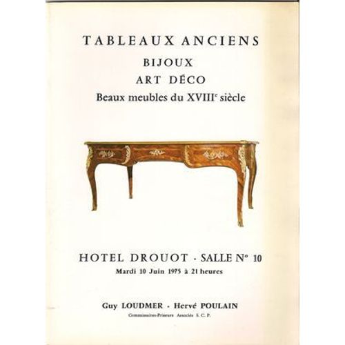 Tableaux Anciens - Bijoux - Art Deco - Beaux Meubles Du 18e Siecle - [Fragonard - Boilly - Mercier - Cassandre - Daum - Zadkine Et Groult - Laque De Coromandel - Secretaire Nicolas Petit - ...