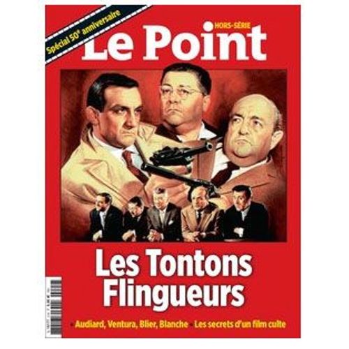 Le Point Hors-Série 2 : Les Tontons Flingueurs  50ème Anniversaire 82 Pages Spécial