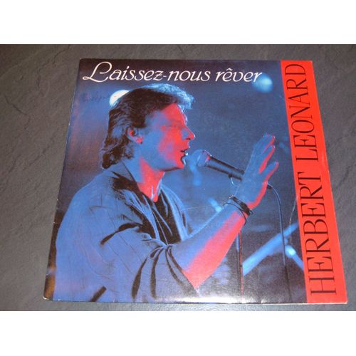 Laissez   Nous  Rever  /  J ' Efface  Un  Reve