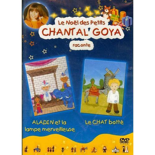 Le Noël Des Petits - Chantal Goya Raconte: Aladin Et La Lampe Merveilleuse / Le Chat Botté