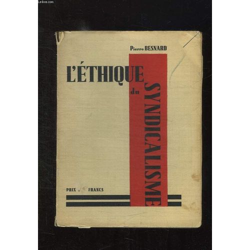 L Ethique Du Syndicalisme.