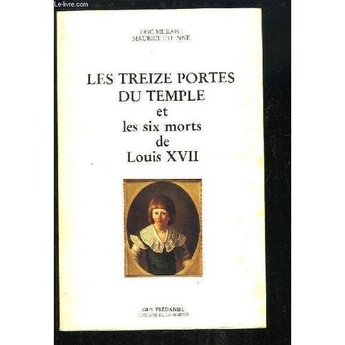 Les Treize Portes Du Temple Et Les Six Morts De Louis Xvii