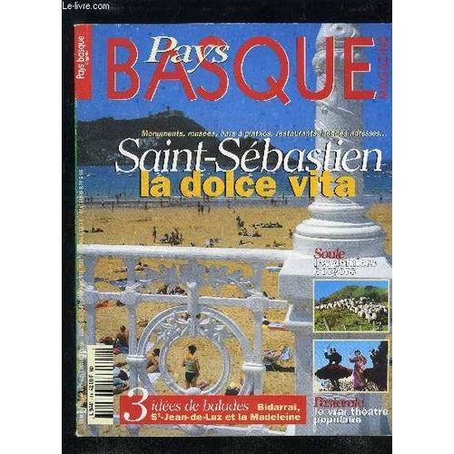 Pays Basque Magazine N° 10 - Saint-Sebastien ; Roncal ; Expo Pavlovsky ; Berger En Soule ; La Cote Menacee ; Pastorale ; Idees Balades