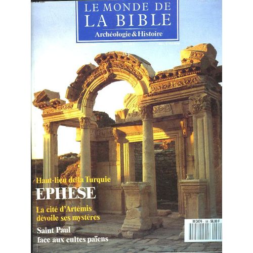Le Monde De La Bible, Archeologie Et Histoire. N° 64, Mai-Juin 1990. Haut-Lieu De La Turquie, Ephese / La Cite D'artemis Devoile Ses Mysteres / Saint Paul Face Aux Cultes Païens / ...