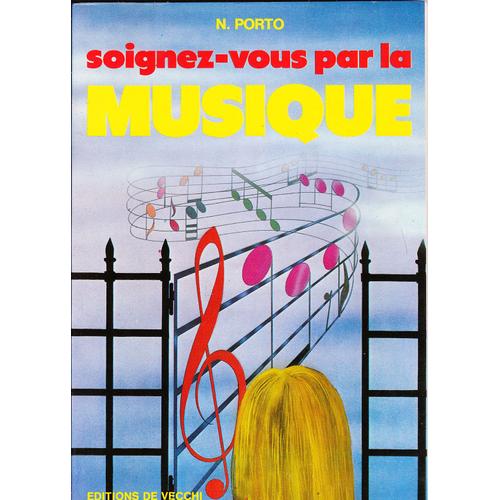 Soignez Vous Par La Musique Soignez Vous Par La Musique