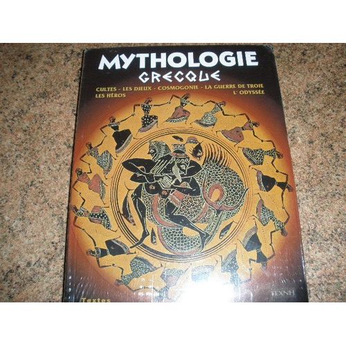 Mythologie Grecque Cultes - Les Dieux - Les Heros - L'odyssee