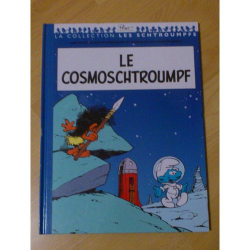 Bd Schtroumpfs - Le Cosmoschtroumpf