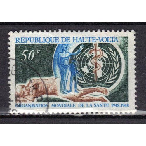 Haute-Volta 1968 : 20è Anniversaire De L'organisation Mondiale De La Santé - Timbre Oblitéré