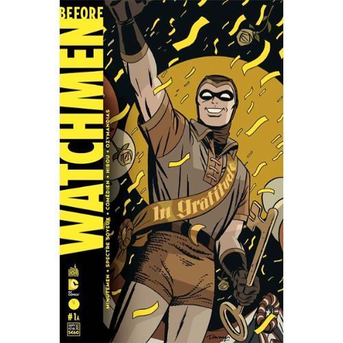 Before Watchmen N° 1 ( 1a ) : Minutemen / Spectre Soyeux / Comédien / Hibou / Ozymandias