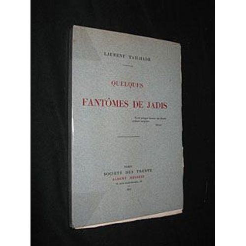 Quelques Fantômes De Jadis
