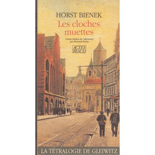 La Tétralogie De Gleiwitz Tome 3 - Les Cloches Muettes
