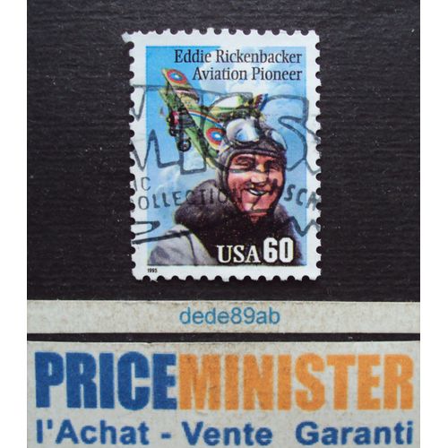Etats-Unis.. 60 U.S.A . Eddie Rickenbacker . Aviation Pioneer . Oblitéré.