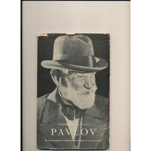 Introduction À L'oeuvre De Pavlov Du Réflexe Conditionné À L'accouchement Sans Douleur Et À La Cure De Sommeil