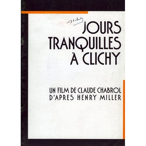 Jours Tranquilles À Clichy, Dossier De Presse, Claude Chabrol, Avec Andrew Mac Carthy, Nigel Havers