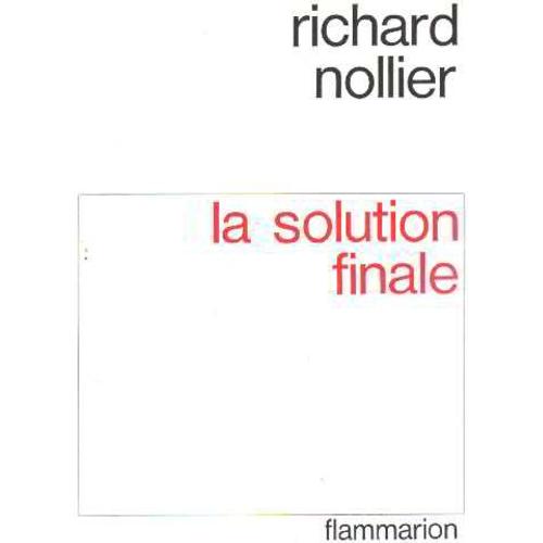 La Solution Finale