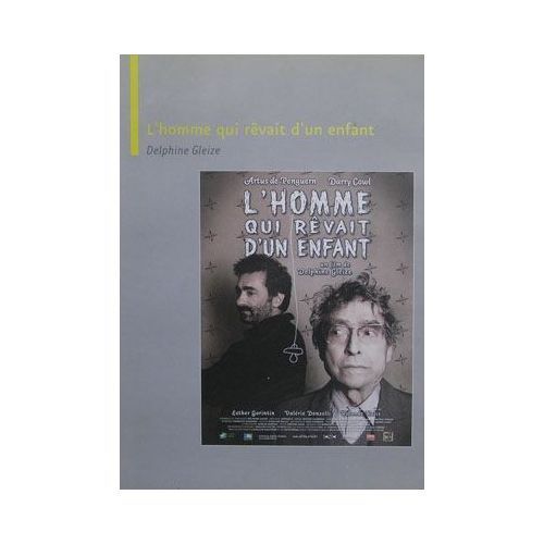L'homme Qui Rêvait D'un Enfant