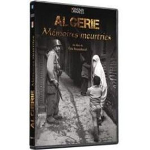Algérie Mémoires Meurtries