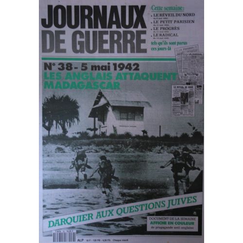 Journaux De Guerre N 38 - Les Anglais Attaquent Madagascar