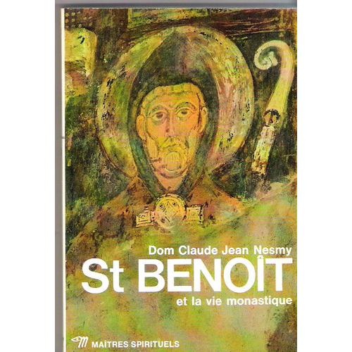 St Benoît Et La Vie Monastique