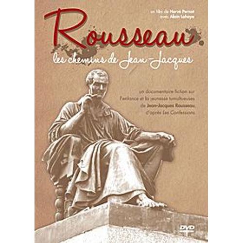 Rousseau : Les Chemins De Jean-Jacques