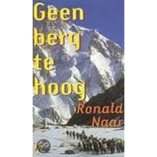 Geen Berg Te Hoog