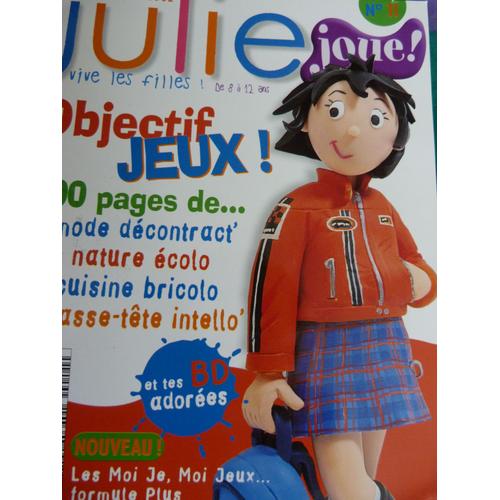 Julie Joue  N° 11 : Objectif Jeux! Et Tes Bd Adorées