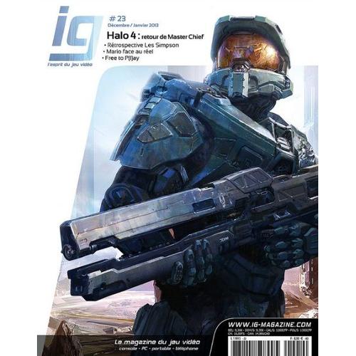 Ig Magazine 23 - Halo 4 : Retour De Master Chief