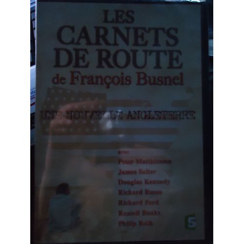 Les Carnets De Route De François Busnel - Une Nouvelle Angleterre