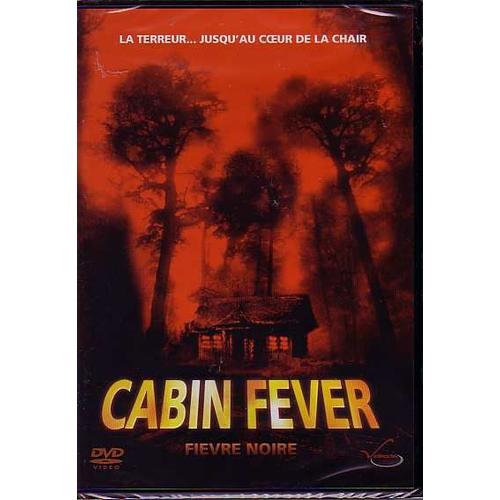 Cabin Fever - Fièvre Noire - Édition Prestige - Edition Belge