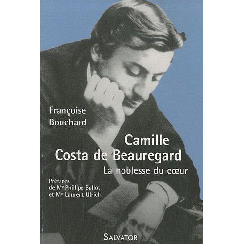 Camille Costa De Beauregard - La Noblesse Du Coeur (1841-1910)