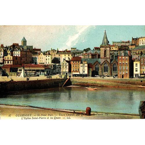 Carte Postale Ancienne, Guernesey, St Peter Port, L'église Saint Pierre Et Les Quais