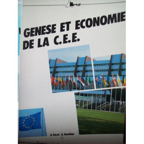 Genèse Et Economie De La Cee