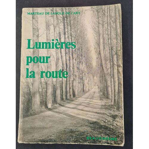 Marteau De Langle De Cary. Lumières Pour La Route